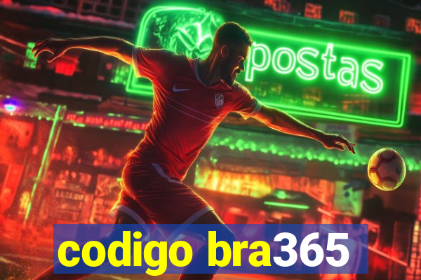 codigo bra365